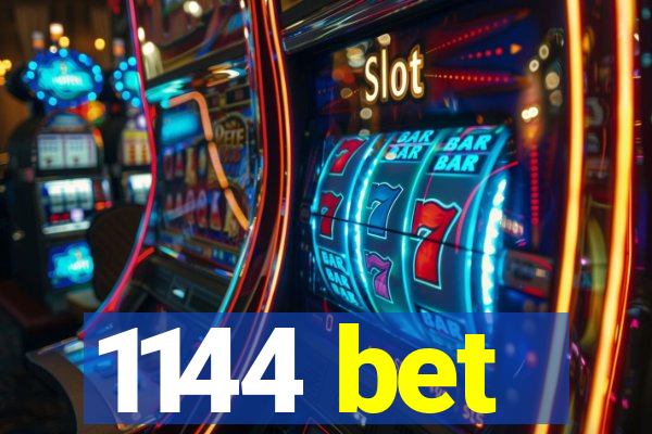 1144 bet